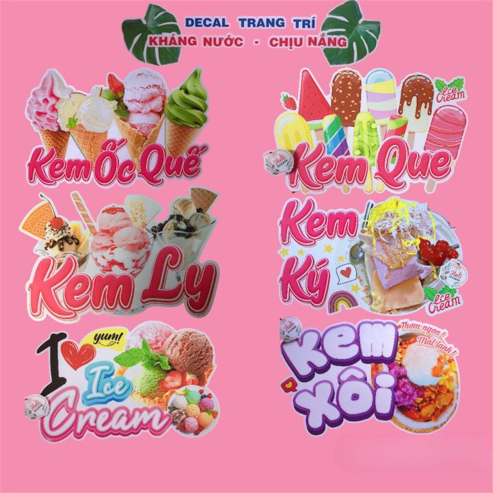 Decal Trang Trí Quán KEM Các Loại ✨ Hình Dán Kem Ốc Quế, Kem Que, Kem Ly, Kem Ký, Kem Xôi - Sticker Kháng Nước, Chịu Nắng, Cắt Sẵn.
