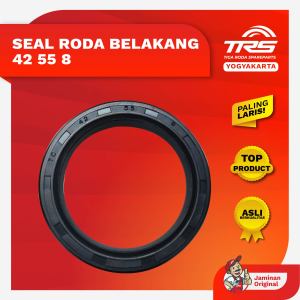 TRS Seal Roda Belakang 42 55 8 Motor Roda Tiga Viar 150cc 200cc Kaisar Nozomi Tossa Spareparts TRS JOGJA