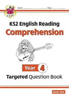 CGP KS2 ENGLISH YEAR 4 READING COMPREHENSION TARGETED QUESTION BOOK - BOOK 1_ ISBN 9781782944492