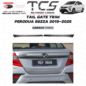 TCS PERODUA BEZZA 2019-2025+ CAR FORGED CARBON REAR TAIL GATE TRIM GARNISH ACCESSORIES