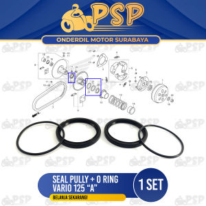 Seal Pully + O Ring Vario 125 "A" (Harga Per Set Sesuai Foto) - Sil Karet Oring Puli Puly Puley CVT