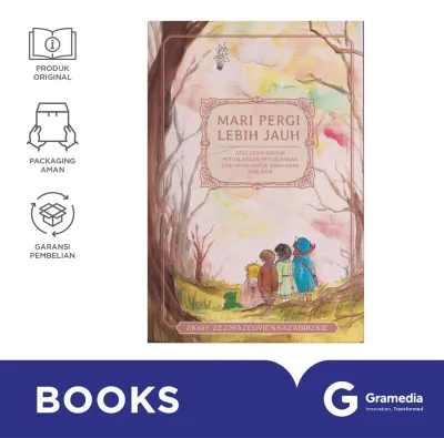 Novel Mari Pergi Lebih Jauh (Ziggy Zezsyazeoviennazabrizkie)