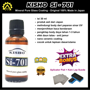 Kisho Si 701 Made in Japan 30 ml Original 100% Kisho 701 Super Glass Coating Efek Daun Talas Nano Ceramic Coating Original Nano Ceramic Coating Body dan Kaca Mobil Nano Ceramic Coating Mobil Nano Ceramic Kaca Mobil Nano Coating Ceramic Motor