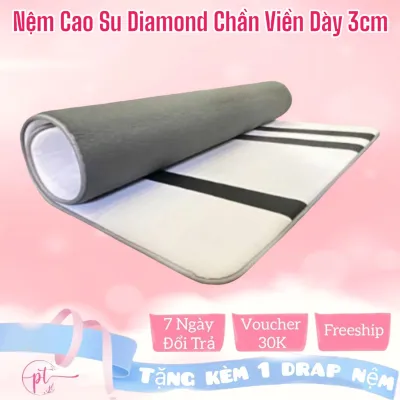 Nệm Cao Su Non Diamond Dày 3cm Kích Thước 80cm/1m/1m2/1m4/1m6/1m8 Đủ Size Tặng Kèm Ga Nệm - Giao Hỏa Tốc 2H HCM