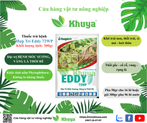 Thuốc trừ bệnh cây Hợp Trí Eddy 72WP 300gr chuyên trừ Chết Nhanh do Nấm Bệnh