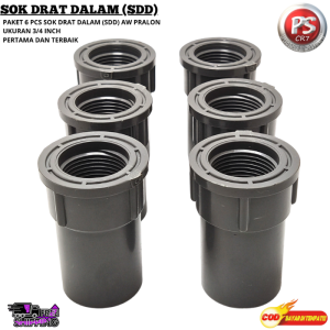 SDD AW 3/4 inch PAKET ISI 6 PCS / Faucet Socket AW 3/4" / Sok Drat Dalam AW 3/4 inch Sambungan Pipa PVC Kuat Awet Paket 6pcs