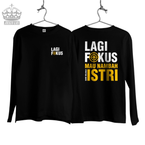 Amadis - Kaos Distro Lagi Fokus Nambah Istri Cotton Combed 30s / Kaos Lengan Panjang Pria / Kaos kata kata Keren / Kaos Viral / Kaos Kata Kata Nyindir / Longsleeve / Baju Kaos Tangan Panjang / T-Shirt Pria Keren
