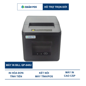 MÁY IN HÓA ĐƠN CAO CẤP QUẢN POS QP-840U– KẾT NỐI MÁY TÍNH IN NHANH CẮT GIẤY TỰ ĐỘNG