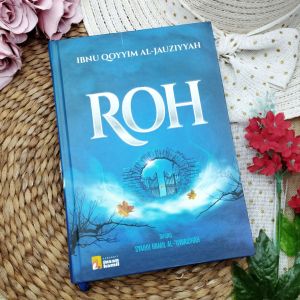Buku Roh Analisis Hukum Dan Ciri Berdasarkan Al-Quran Dan As-Sunnah