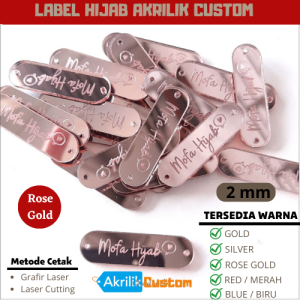 Label Akrilik ROSE GOLD Label Hijab Branding Custom Cutting Label muslim mewah