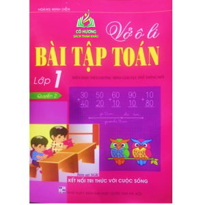 Sách - Vở Ô Li Bài Tập Toán Lớp 1 (Quyển 2) - Bám Sát SGK Kết Nôid Tri Thức Với Cuộc Sống
