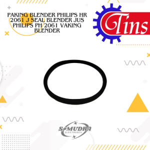 PAKING BLENDER PHILIPS HR 2061 J SEAL BLENDER JUS PHILIPS PH 2061 VAKING BLENDER