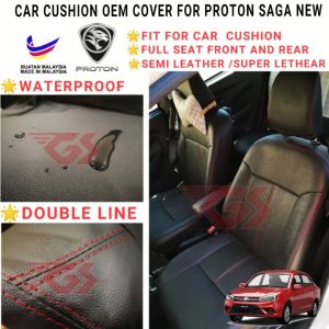 CAR SEAT COVER CUSHION OEM FOR PROTON SAGA 2016-2020 MADE IN MALAYSIA