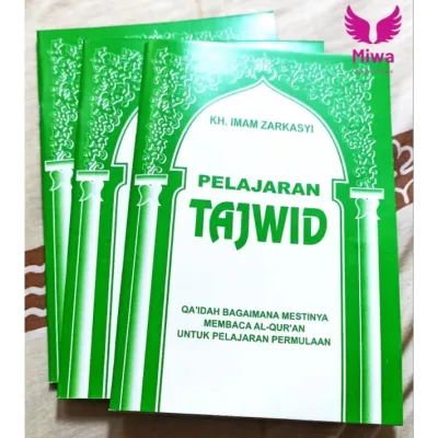 PELAJARAN TAJWID OLEH KH. IMAM ZARKASYI (Penerbit TRIMURTI)