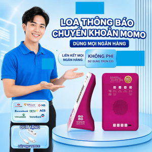 Loa Thông Báo Chuyển Khoản MoMo Bản WIFI – Kết Nối Nhiều Ngân Hàng Dễ Sử Dụng