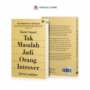 Buku Self Improvement QUIET IMPACT : Tak Masalah Jadi Orang Introver - Sylvia Loehken / GRAMEDIA PUSTAKA UTAMA - GPU