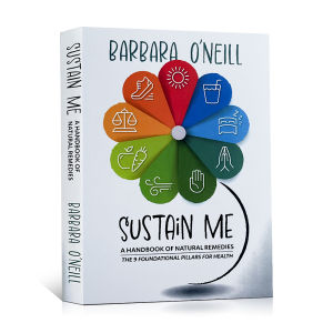 Sustain Me by Barbara O’Neill Book - The Comprehensive Natural Remedies Book Guide - A Herbal Remedies Book & Herbal Medicine Book for Herbal Remedies