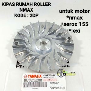 Kipas rumah roller nmax 2dp / aerox 155 / lexi 125