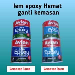 LEM EPOXY HEMAT SERBAGUNA 2 KOMPONEN Lem epoxy avian 2 komponen  lem avian epoxy hemat