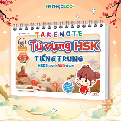 Sách Takenote: Từ vựng HSK 3 Tiếng Trung tập 1 (cung cấp 450+ từ vựng)