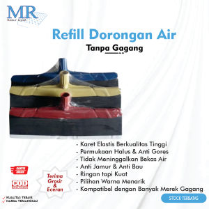 REFIL DORONGAN AIR / WIPER LANTAI / SEROKAN AIR / PEL LANTAI KARET / TANPA GAGANG