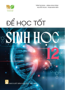 Sách - Để học tốt Sinh học 12 (Kết nối tri thức với cuộc sống)