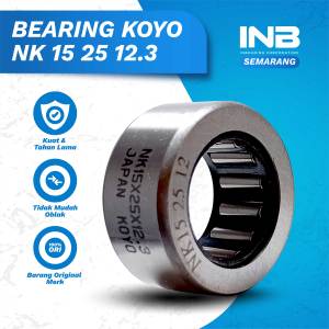 Laker Bearing NK 15 25 12.3 KOYO Bearing Bambu Rasio RX King Original KOYO INB SEMARANG