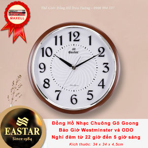 Đồng hồ NHẠC CHUÔNG BÁO GIỜ WESTMINSTER – Báo Nhạc 15 phút – Nghỉ Đêm – Máy Kim Trôi EASTAR Nhật – Số Nổi 3D - Tặng Pin Maxell - Bảo Hành 1 Năm