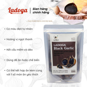 Tỏi đen cô đơn loại 1 chính hãng Ladoga ủ tự nhiên 60 ngày giúp nâng cao hệ miễn dịch tăng sức đề kháng