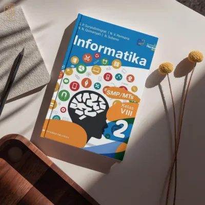 [Erlangga] Informatika Kelas 7 8 9 SMP/MTS Full Color - Kurikulum Merdeka - Bambang Subeno