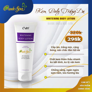 Kem dưỡng trắng body cvin dưỡng body trắng mịn chống nắng chất kem nâng tone da không bết dính