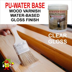 1L  [ CLEAR 303 GLOSS ]  PU - WATER BASED WOOD VARNISH POLYURETHANE 303 GLOSS Floor Varnish Finish (Water Based Interior&Exterior Wood Only)
