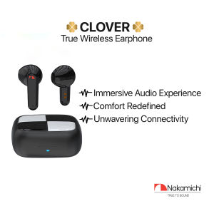 Nakamichi Clover TWS Wireless Earphone Advanced Bluetooth 5.3 Touch Control Keys Low Latency Fast Charge Waterproof