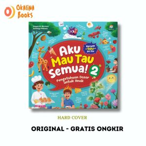 Buku Aku Mau Tau Semua Seri 2 Hard Cover Ziyadbooks Buku Pengetahuan Anak - okalinabooks