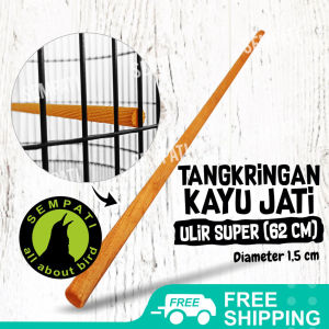 SEMPATI Tangkringan Kayu Jati Ulir D15 Panjang 60 65 Cm Tangkringan Sangkar Kandang Burung Umbaran Tangkringan Lovebird Kenari Parkit Pleci Kacer Murai Perkutut TK65CM