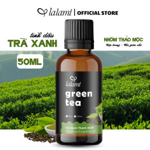 [Giá Sỉ] Tinh dầu Trà Xanh thiên nhiên nguyên chất LALAMI - Green tea fragrance oil - mẫu thử 50ml/100ml