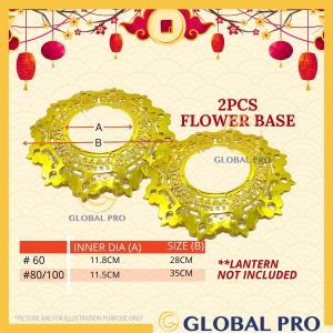 [2PCS] Flower Base Lantern 提升灯笼整体美感 完美装饰配件 坚固耐用材质 Chinese New Year 恭喜发财 Flower Base
