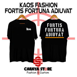Kaos Fortis Fortuna Adiuvat - Kaos Distro - Kaos Pria Dan Wanita Cotton Combed - BUXTERPROJECT - Tshirt THEBOYS