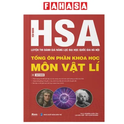 Fahasa - Sách - HSA - Luyện Thi Đánh Giá Năng Lực Đại Học Quốc Gia Hà Nội - Tổng Ôn Phần Khoa Học - Môn Vật Lí