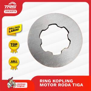 TRS Ring Kopling Motor Roda Tiga Viar Karya 150cc 200cc Kaisar Tossa Nozomi Spareparts Original TRS JAKARTA
