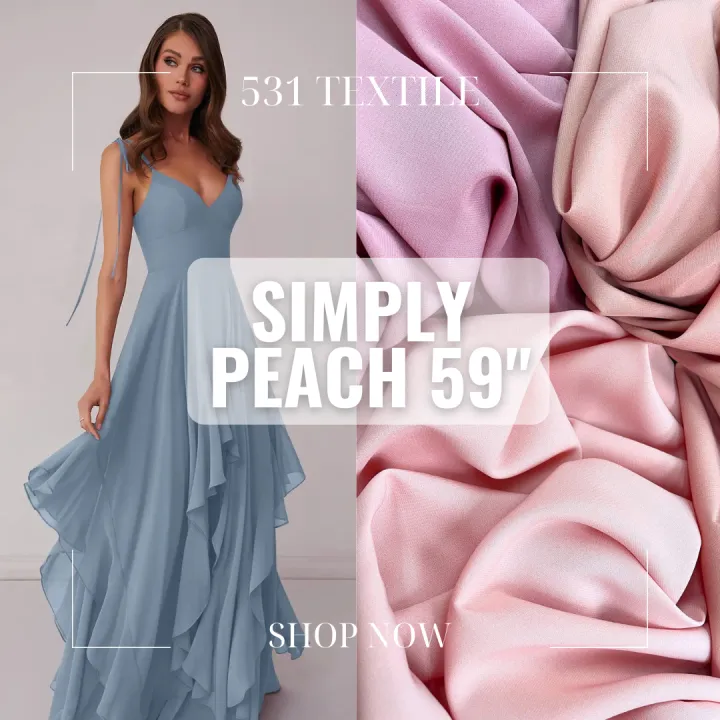 SIMPLY PEACH SUPER SOFT FLOWY PREMIUM FABRIC FOR DRESS GOWN POLOS ENTOURAGE / TELA 59" | Lazada PH SIMPLY PEACH SUPER SOFT FLOWY PREMIUM FABRIC FOR DRESS GOWN POLOS ENTOURAGE / TELA 59" | Lazada PH