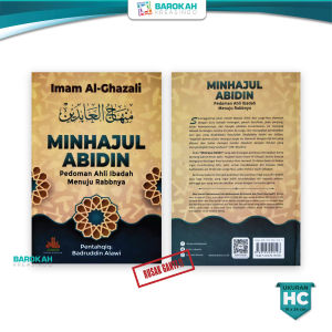 Minhajul Abidin - Pedoman Ahli Ibadah Menuju Rabbnya - Imam Al Ghazali - Pustaka Al-Kautsar