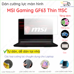 Dán màn hình cường lực laptop MSI Gaming GF63 Thin 11SC 15.6 inch nano dẻo siêu mỏng trong suốt nhám chống vân tay bảo vệ mắt