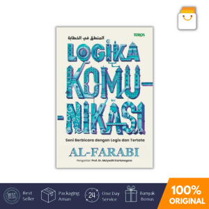 Buku Logika Komunikasi - Al-Farabi (Turos Pustaka)