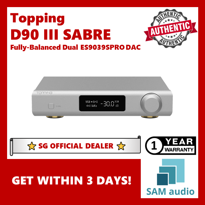 [🎶SG] TOPPING D90 III SABRE Fully Balanced Dual ES9039SPRO DAC (D90III ...