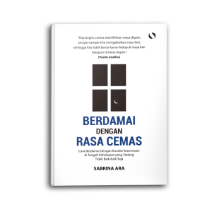Buku Motivasi Psikologi Berdamai Dengan Rasa Cemas Pengembangan Diri Self Improvement Inspirasi
