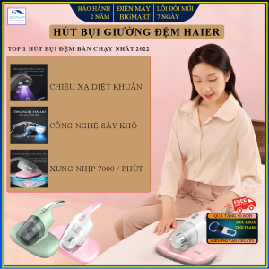 Máy hút bụi giường nệm Haier công nghệ diệt khuẩn 99% vi khuẩn từ Đức khử khuẩn hoàn toàn bằng tia UV bảo hành 2 năm