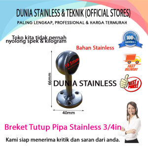 Breket Tutup Pipa Stainless 3/4in aksesoris stainless steel