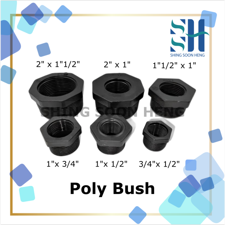 Poly Fittings - Poly Bush (3/4 inch, 1 inch, 1-1/2 inch, 2 inch) | Lazada