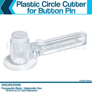 PrinTEE - Plastic Circle Cutter For Button Pin Making Cutting Size Adjustable - 1.5inches to 6.7inches